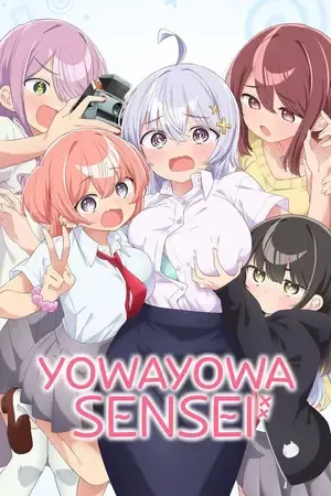 Yowayowa Sensei – Yowayowa Teacher 2026 Season 1 Hindi - English - Japanese Audio [EP - 01 Added]